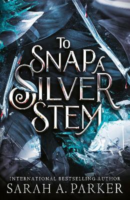 CRYSTAL BLOOM 2: TO SNAP A SILVER STEM TPB 9780008786328 5796617