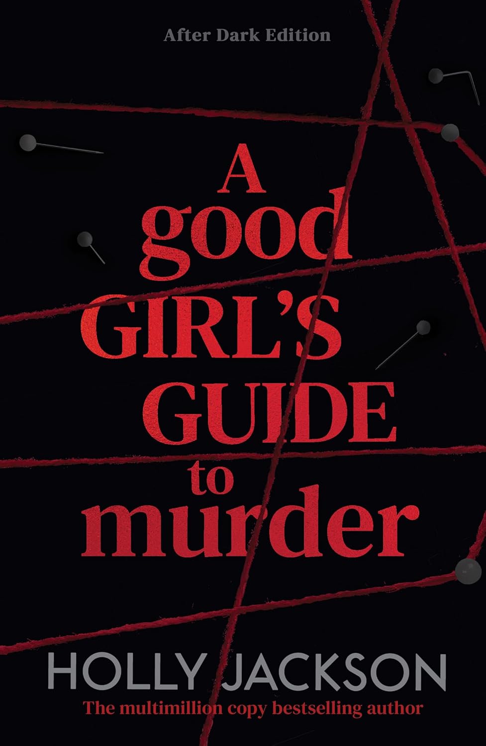 A GOOD GIRLS GUIDE TO MURDER BOOK 1: AFTER DARK PB 9780008826376