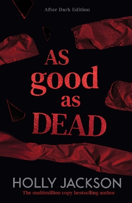A GOOD GIRLS GUIDE TO MURDER BOOK 3: AS GOOD AS DEAD : AFTER DARK PB 9780008826390 5792376