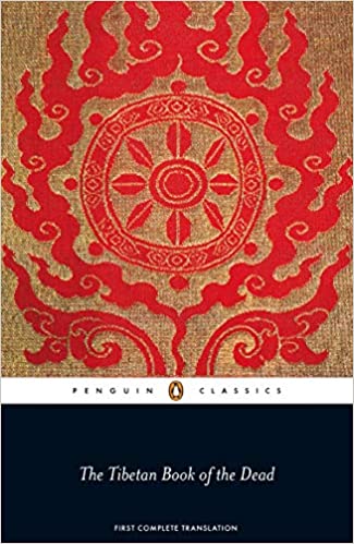 PENGUIN CLASSICS : PENGUIN CLASSICS THE TIBETAN BOOK OF THE DEAD