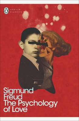 PENGUIN MODERN CLASSICS : THE PSYCHOLOGY OF LOVE PB B FORMAT 9780141186030 5467641