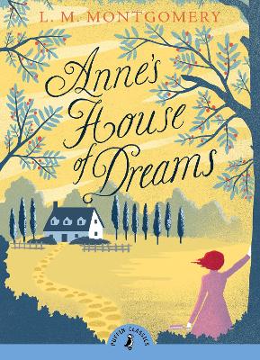 PUFFIN CLASSICS : ANNES HOUSE OF DREAMS PB A 9780141360065 5618900