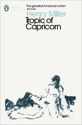 PENGUIN MODERN CLASSICS : TROPIC OF CAPRICORN PB 9780141399140 5677320