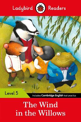 LADYBIRD READERS LEVEL 5 – THE WIND IN THE WILLOWS (ELT GRADED READER) 9780241336137 5618513