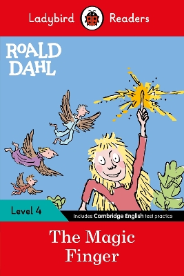 LADYBIRD READERS LEVEL 4 – ROALD DAHL – THE MAGIC FINGER (ELT GRADED READER) 9780241368152 5618793