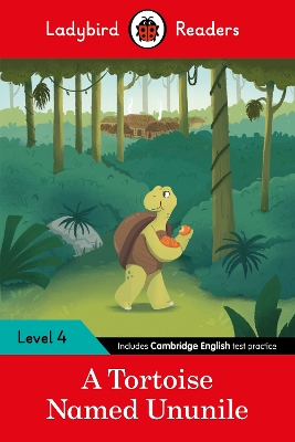 LADYBIRD READERS LEVEL 4 – TALES FROM AFRICA – A TORTOISE NAMED UNUNILE (ELT GRADED READER) 9780241533635 5618680
