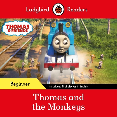 LADYBIRD READERS BEGINNER LEVEL – THOMAS THE TANK ENGINE – THOMAS AND THE MONKEYS (ELT GRADED READER 9780241533666 5618637