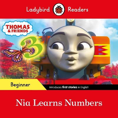 LADYBIRD READERS BEGINNER LEVEL – THOMAS THE TANK ENGINE – NIA LEARNS NUMBERS (ELT GRADED READER) 9780241533727 5618424