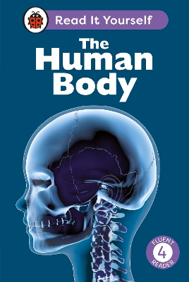 THE HUMAN BODY: READ IT YOURSELF – LEVEL 4 FLUENT READER HC 9780241563731 5618307