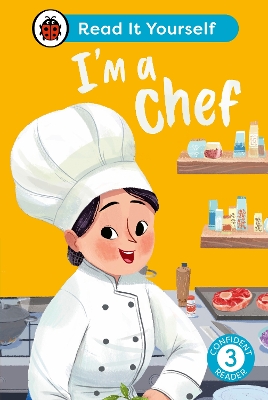 IM A CHEF: READ IT YOURSELF – LEVEL 3 CONFIDENT READER HC 9780241563847 5619035