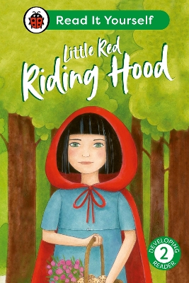 LITTLE RED RIDING HOOD: READ IT YOURSELF – LEVEL 2 DEVELOPING READER HC 9780241564240 5796647
