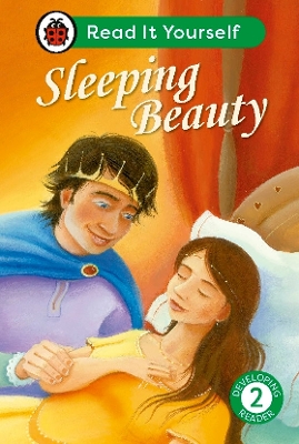 SLEEPING BEAUTY: READ IT YOURSELF – LEVEL 2 DEVELOPING READER HC 9780241564295 5618846