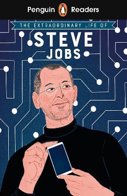 PENGUIN READERS LEVEL 2: THE EXTRAORDINARY LIFE OF STEVE JOBS 9780241588925 5618923