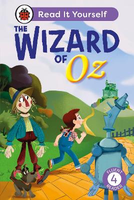 THE WIZARD OF OZ: READ IT YOURSELF – LEVEL 4 FLUENT READER HC 9780241672761 5618939
