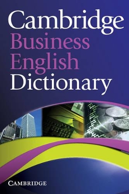 CAMBRIDGE BUSINESS ENGLISH DICTIONARY PB 9780521122504 5619083