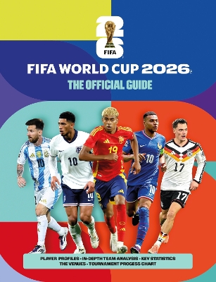 FIFA WORLD CUP 2026: THE OFFICIAL GUIDE 9781035439225 5466643