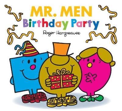 MR. MEN CLASSIC LIBRARY MR. MEN BIRTHDAY PARTY