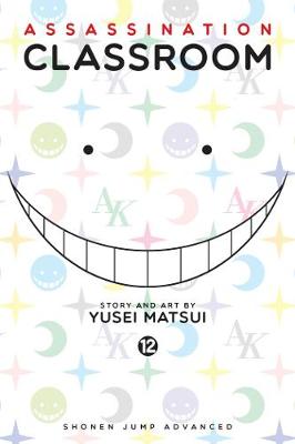 ASSASSINATION CLASSROOM : VOL. 12