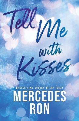 TELL ME 3: TELL ME WITH KISSES 9781464242465 5676981