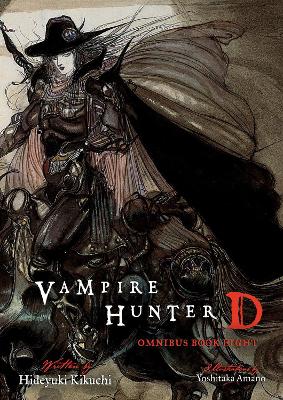 VAMPIRE HUNTER D OMNIBUS: BOOK EIGHT 9781506744643 5795963