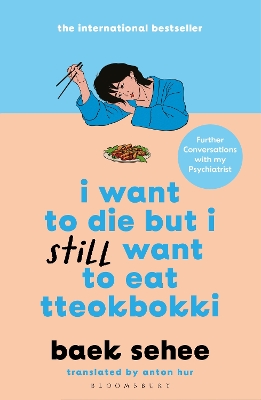 I WANT TO DIE BUT I STILL WANT TO EAT TTEOKBOKKI PB 9781526663665 3730151