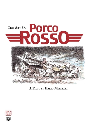 PORCO ROSSO ART OF HA 9781591167044 5793969