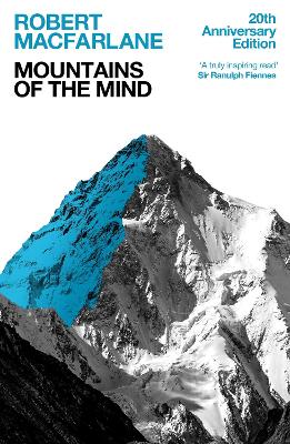 MOUNTAINS OF THE MIND : A HISTORY OF A FASCINATION 9781783786794 5468327