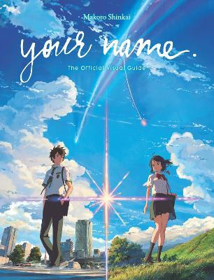 YOUR NAME. THE OFFICIAL VISUAL GUIDE 9781975358716 5340535