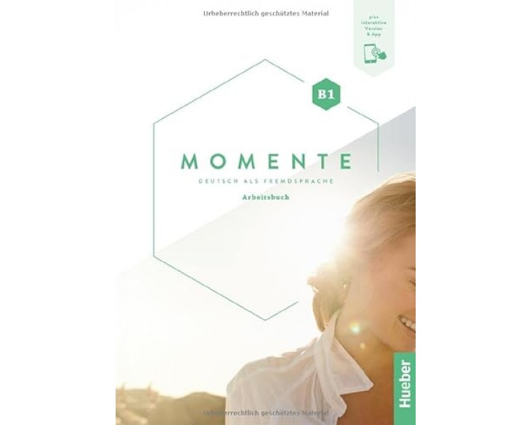 MOMENTE B1 ARBEITSBUCH (PLUS INTERAKTIVE VERSION) 9783195117937 4384875