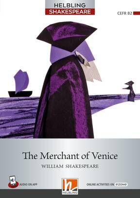 HELBLING SHAKESPEARE 7: THE MERCHANT OF VENICE +ON LINE ACTIVITIES ON E-ZONE 9783711401465 5678102