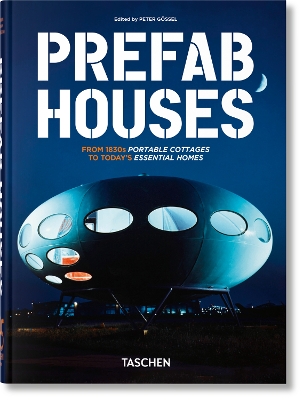 TASCHEN 45TH EDITION PREFAB HOUSES HC 9783754404706 5678133