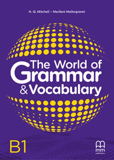 THE WORLD OF GRAMMAR INTERMEDIATE(INTERNATIONAL) 9786180573381 5624159
