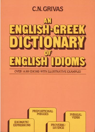 ENGLISH-GREEK DICTIONARY OF ENGLISH IDIOMS 9789607012224 4723892