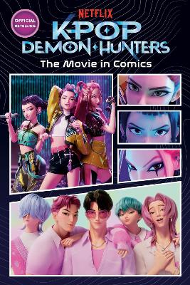 KPOP DEMON HUNTERS: THE MOVIE IN COMICS 9798217234301 5329814